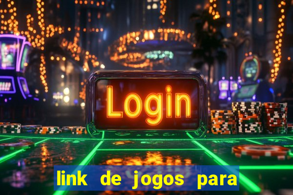 link de jogos para ganhar dinheiro